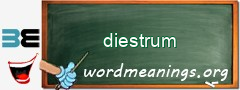 WordMeaning blackboard for diestrum